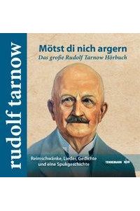 Mötst di nich argern  - Das große Rudolf Tarnow Hörbuch