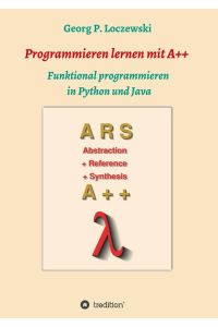 Programmieren lernen mit A++  - Funktional programmieren in Python und Java