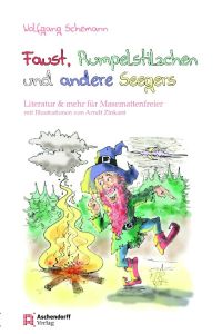Faust, Rumpelstilzchen und andere Seegers  - Literatur & mehr für Masemattenfreier