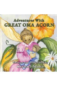 Adventures With Great Oma Acorn