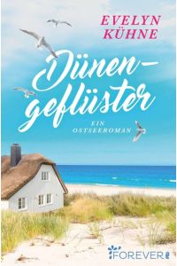 Dünengeflüster  - Ein Ostseeroman