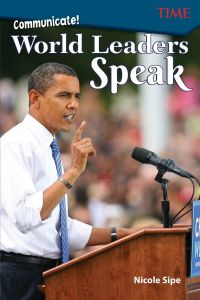 Communicate!  - World Leaders Speak : World Leaders Speak