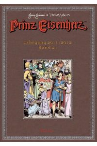 Prinz Eisenherz. Gianni & Yeates Bd. 21: Jahrgang 2011/2012  - Bd. 21: Jahrgang 2011/2012