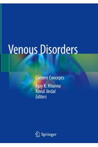 Venous Disorders  - Current Concepts
