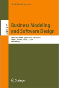 Business Modeling and Software Design  - 8th International Symposium, BMSD 2018, Vienna, Austria, July 2-4, 2018, Proceedings