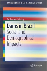 Dams in Brazil  - Social and Demographical Impacts