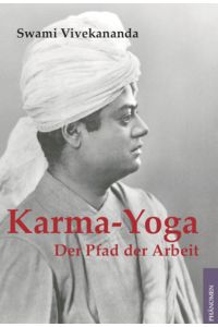 Karma-Yoga  - Der Pfad der Arbeit