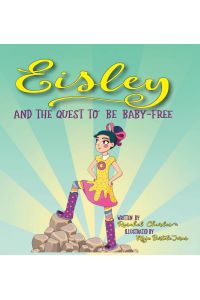 Eisley and the Quest to Be Baby-Free