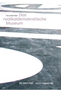 Das radikaldemokratische Museum