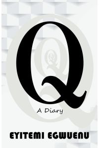Q  - A Diary