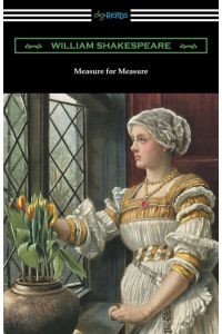 Measure for Measure  - (Annotated by Henry N. Hudson with an Introduction by Charles Harold Herford)