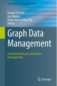 Graph Data Management  - Fundamental Issues and Recent Developments