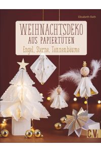 Weihnachtsdeko aus Papiertüten  - Engel, Sterne, Tannenbäume