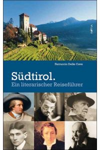 Südtirol  - Ein literarischer Reiseführer