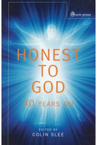 Honest to God  - 40 Years on