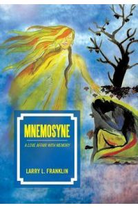 Mnemosyne  - A Love Affair with Memory