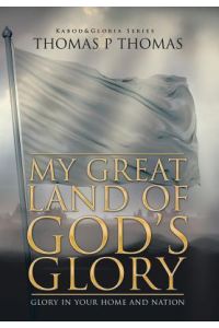 My Great Land of God's Glory  - Glory in Your Home and Church