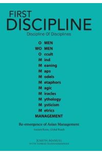 First Discipline, Discipline of Disciplines  - Re-Emergence of Asian Management