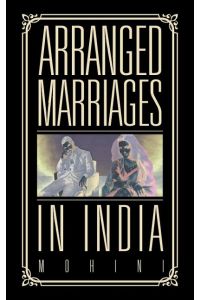 Arranged Marriages  - In India