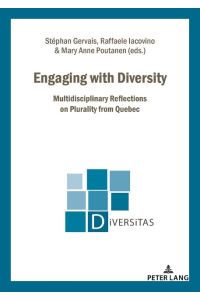 Engaging with Diversity  - Multidisciplinary Reflections on Plurality from Quebec