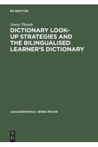 Dictionary Look-up Strategies and the Bilingualised Learner's Dictionary  - A Think-aloud Study