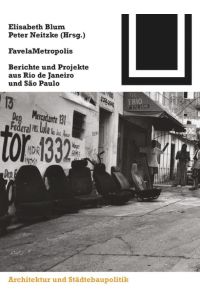 FavelaMetropolis  - Berichte und Projekte aus Rio de Janeiro und São Paulo