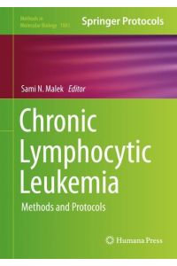 Chronic Lymphocytic Leukemia  - Methods and Protocols