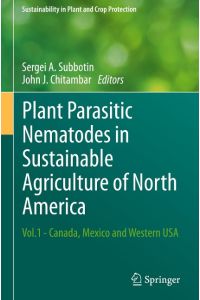 Plant Parasitic Nematodes in Sustainable Agriculture of North America  - Vol.1 - Canada, Mexico and Western USA
