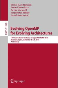 Evolving OpenMP for Evolving Architectures  - 14th International Workshop on OpenMP, IWOMP 2018, Barcelona, Spain, September 26¿28, 2018, Proceedings