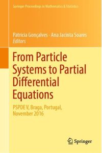 From Particle Systems to Partial Differential Equations  - PSPDE V, Braga, Portugal, November 2016