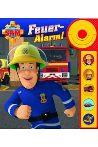 Feuerwehrmann Sam - Feuer-Alarm  - Soundbuch - Pappbilderbuch mit Alarmknopf und 5 spannenden Geräuschen
