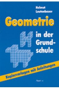 Geometrie in der Grundschule  - Kopiervorlagen mit Anleitungen (1. bis 4. Klasse)