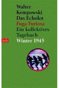 Das Echolot. Fuga furiosa  - Ein kollektives Tagebuch. Winter 1945