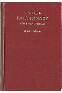 A Concise Greek-English Dictionary of the New Testament  - Revised Edition