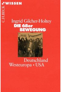 Die 68er Bewegung  - Deutschland - Westeuropa - USA