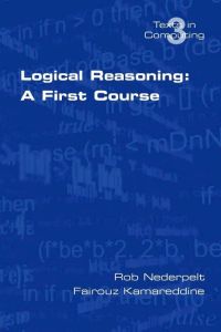 Logical Reasoning  - A First Course