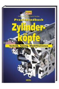 Praxishandbuch Zylinderköpfe  - Technik, Tuning, Modifikationen