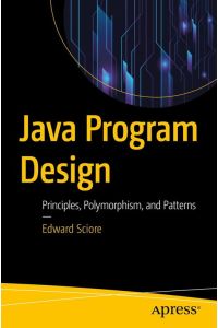 Java Program Design  - Principles, Polymorphism, and Patterns