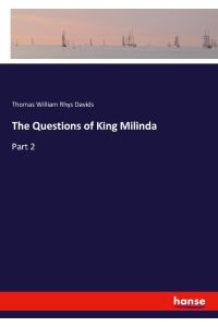 The Questions of King Milinda  - Part 2