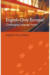 English-Only Europe? - Challenging Language Policy