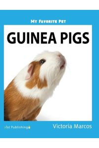 My Favorite Pet  - Guinea Pigs