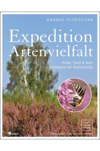 Expedition Artenvielfalt  - Heide, Sand & Seen als Hotspots der Biodiversität