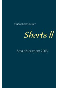 Shorts ll  - Små historier om 2068