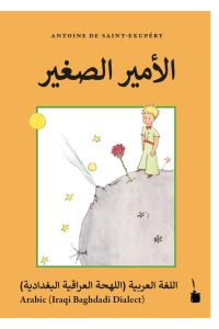 Der Kleine Prinz. . El-Ameer El-Saghir  - »Le Petit Prince« Arabic Iraqi Baghdadi dialect