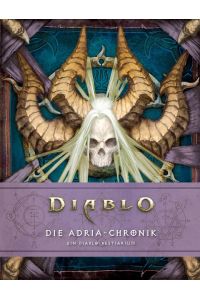 Diablo: Die Adria-Chronik  - Book of Adria: A Diablo Bestiary