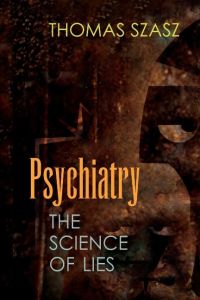 Psychiatry  - The Science of Lies