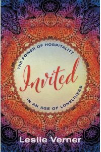 Invited  - The Power of Hospitality in an Age of Loneliness