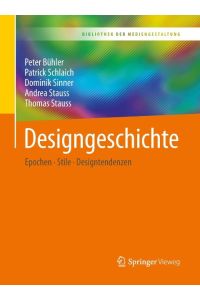 Designgeschichte  - Epochen - Stile - Designtendenzen