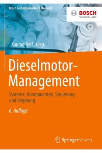 Dieselmotor-Management  - Systeme, Komponenten, Steuerung und Regelung
