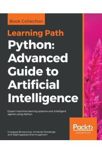 Python - Expert machine learning systems and intelligent agents using Python